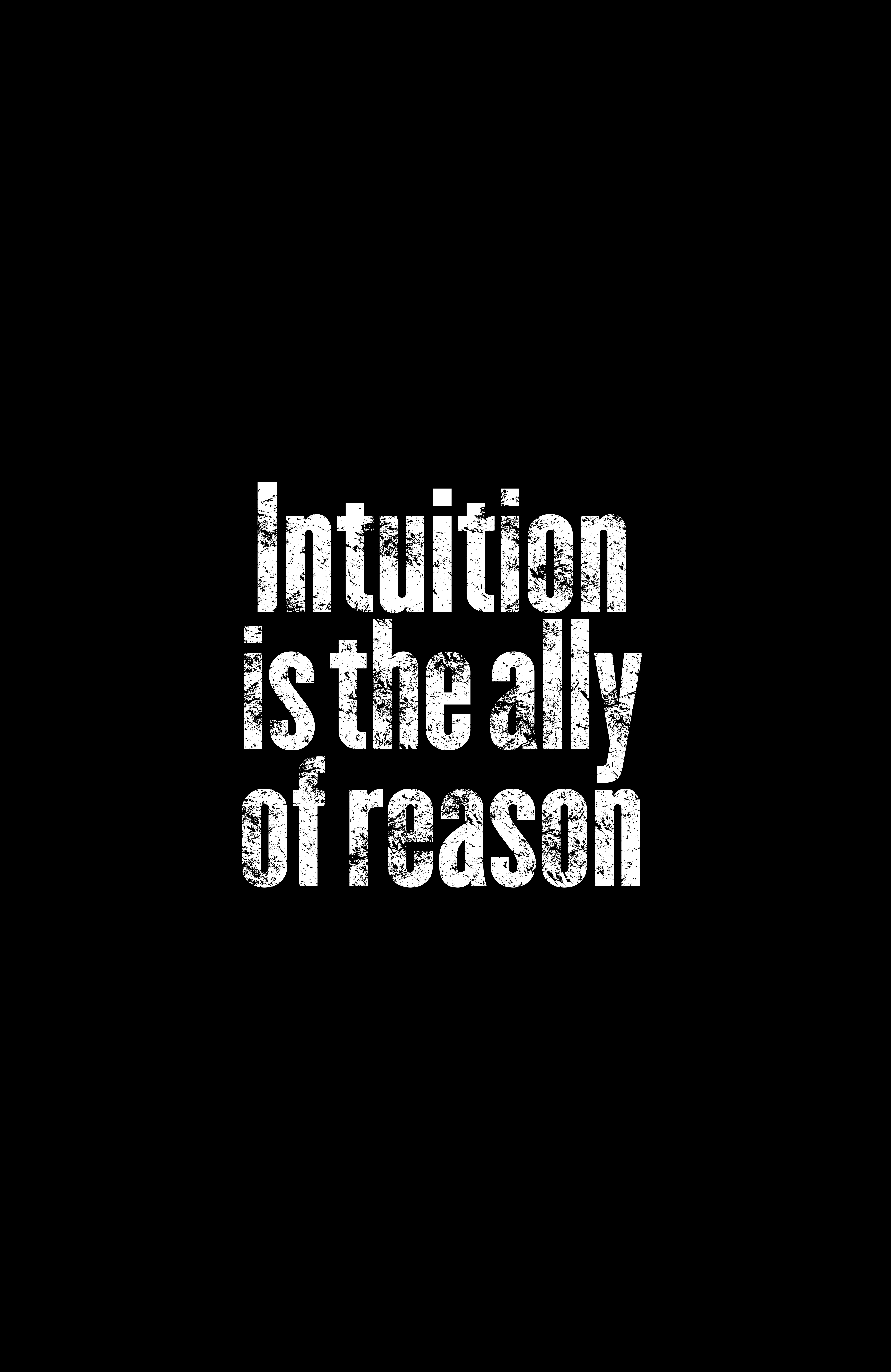 Intuition Phrase Words Text Black-and-white